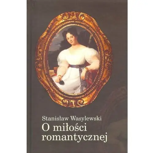 O miłości romantycznej. Inicjał