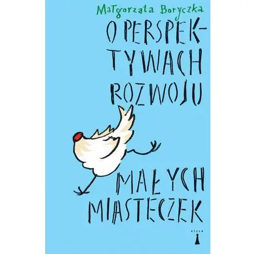 O perspektywach rozwoju małych miasteczek