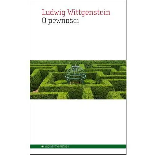 O pewności - Wittgenstein Ludwig