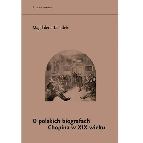 O polskich biografach Chopina w XIX w