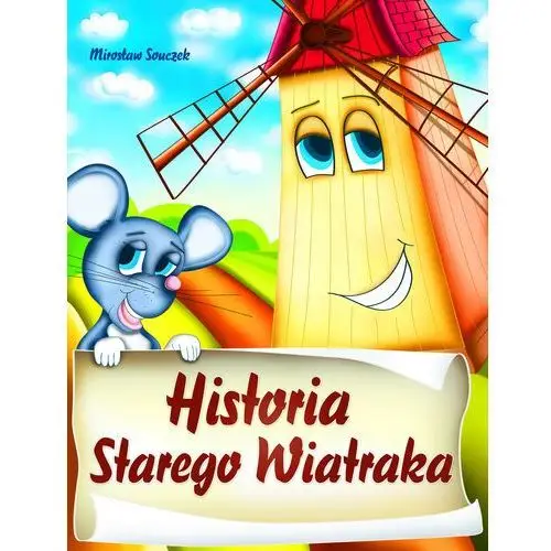 O-press Historia starego wiatraka