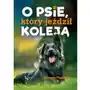 O psie który jeździł koleją Sklep on-line