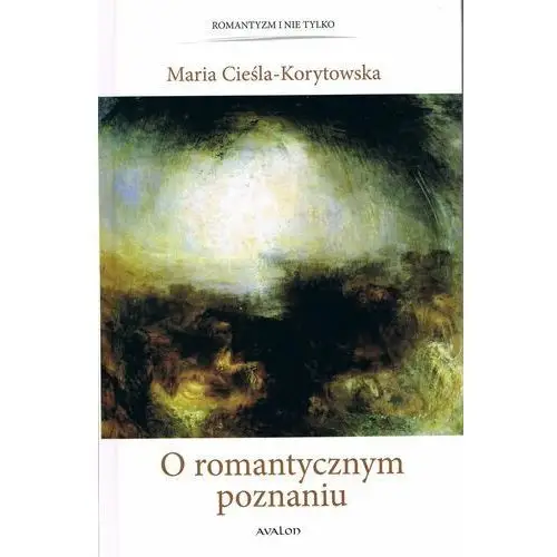 O romantycznym poznaniu