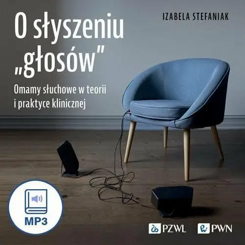 O słyszeniu "głosów"