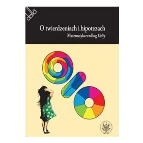 O twierdzeniach i hipotezach