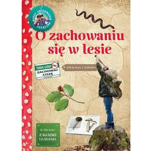 O zachowaniu się w lesie