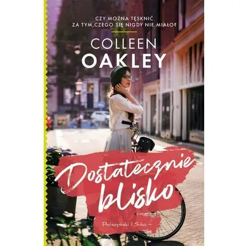 Oakley colleen Dostatecznie blisko