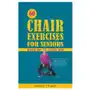 60 chair exercises for seniors over 60 years old Oakridge press Sklep on-line