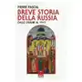 Oaks editrice Breve storia della russia dalle origini al 1917 Sklep on-line