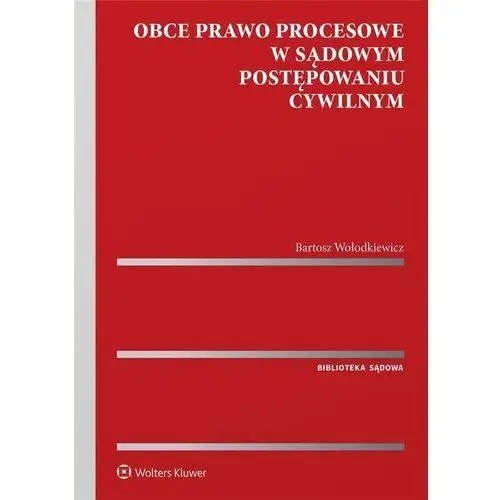 Obce prawo procesowe w sądowym postępowaniu cywilnym