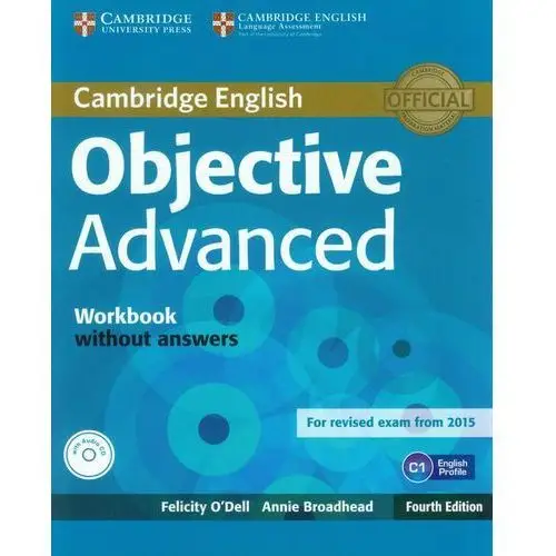Objective advanced 4th edition. ćwiczenia bez klucza + cd Cambridge university press