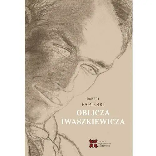 Oblicza Iwaszkiewicza