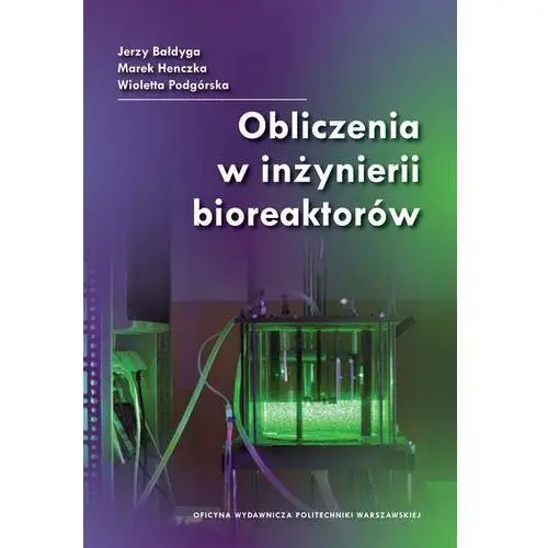 Obliczenia w inżynierii bioreaktorów