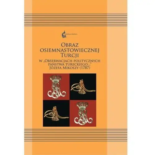 Obraz osiemnastowiecznej Turcji w "Obserwacjach.." Amos Oz, Leszek Kwiatkowski