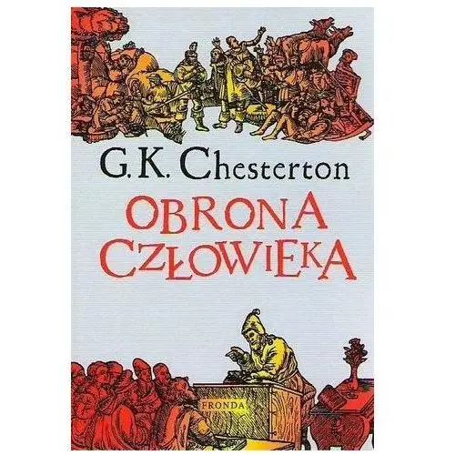 Obrona człowieka BR w.3 G. K. Chesterton