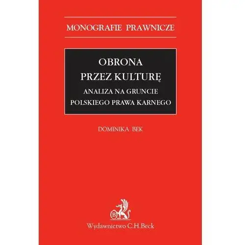 Obrona przez kulturę. Analiza na gruncie polskiego prawa karnego