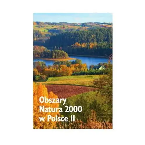 Obszary Natura 2000 w Polsce 2. Specjalne obszary ochrony siedlisk w Polsce Północnej