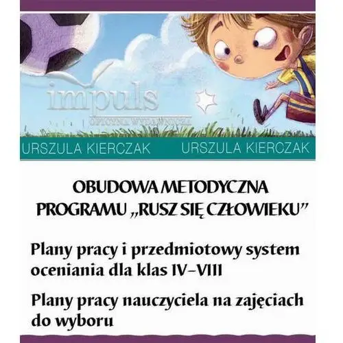 Obudowa metodyczna programu "Rusz się człowieku"