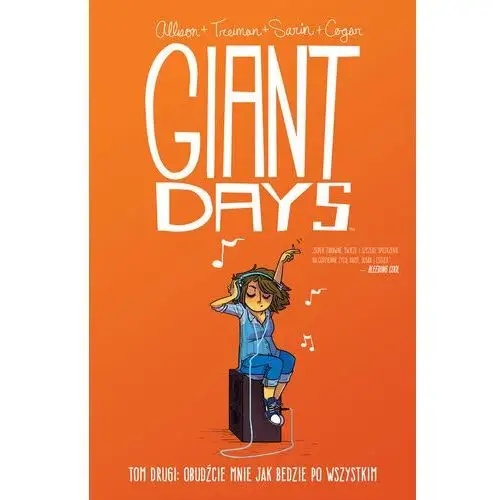 Obudźcie mnie, jak będzie po wszystkim. Giant Days. Tom 2