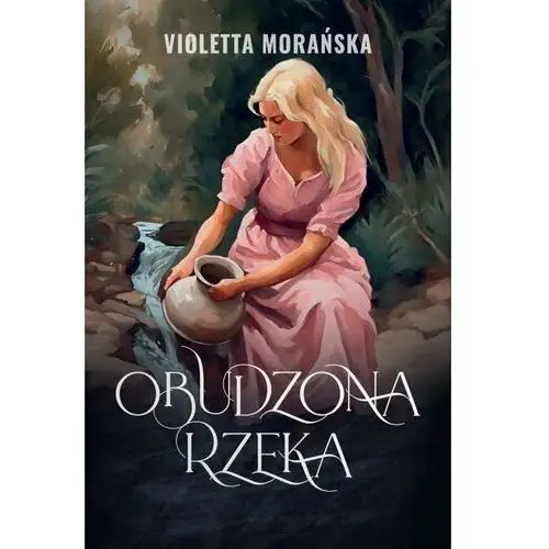 Obudzona rzeka