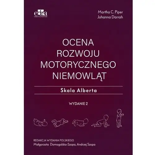 Ocena rozwoju motorycznego niemowląt Skala Alberta