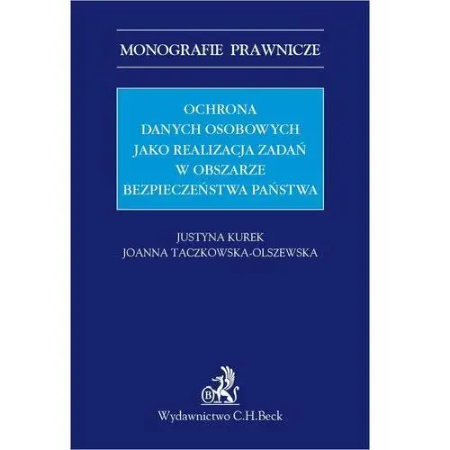 Ochrona danych osobowych jako realizacja zadań w obszarze bezpieczeństwa państwa