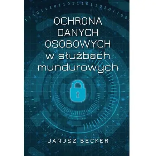 Ochrona danych osobowych w służbach mundurowych