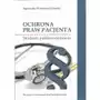 Ochrona praw pacjenta. Studium publicznoprawne Sklep on-line