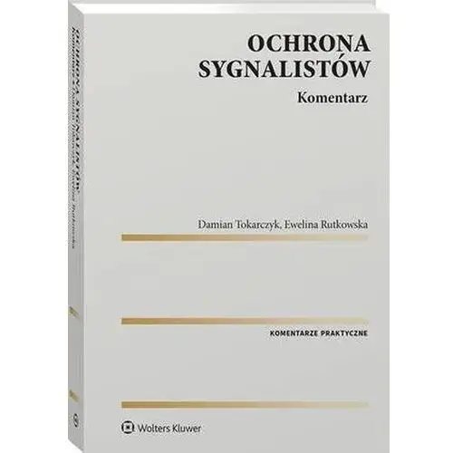 Ochrona sygnalistów. Komentarz