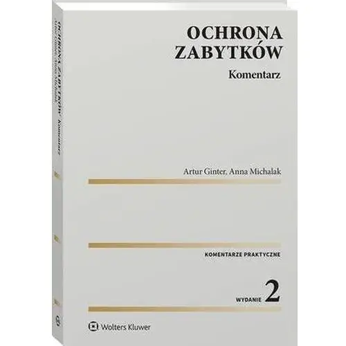 Ochrona zabytków. Komentarz