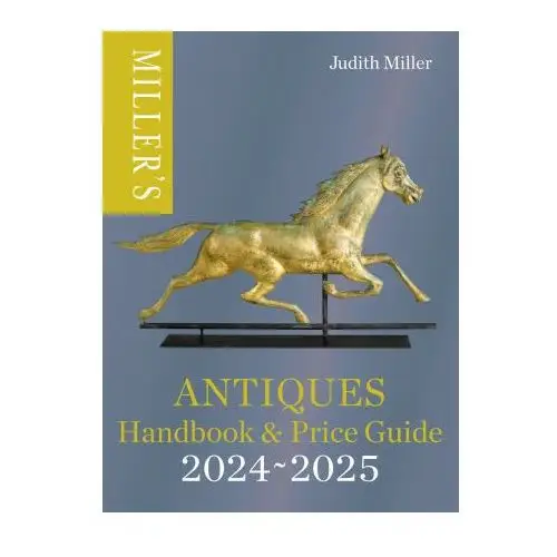 Miller's Antiques Handbook & Price Guide 2024-2025