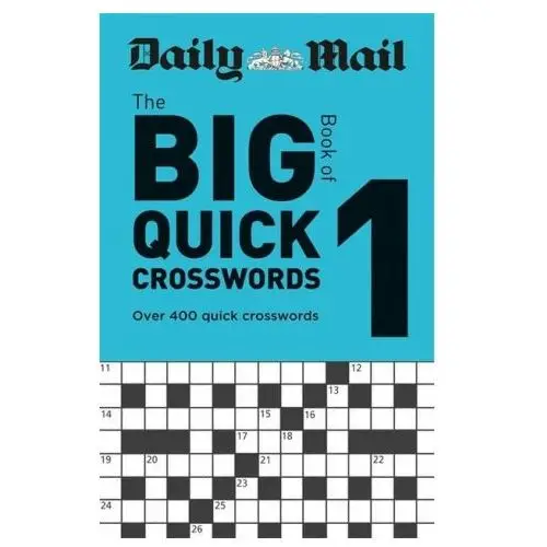 Octopus publishing group Daily mail big book of quick crosswords volume 1