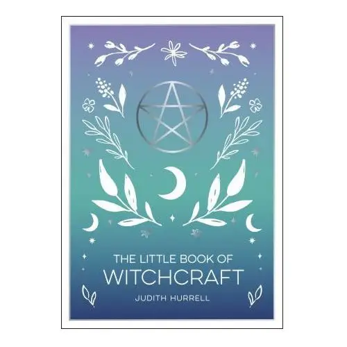 Little book of witchcraft Octopus publishing group