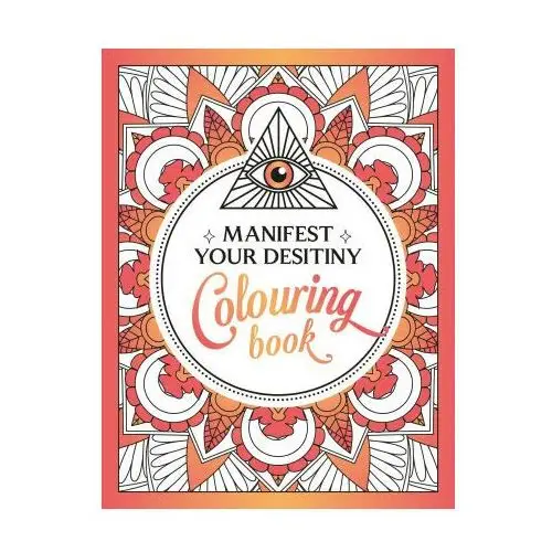 Manifest Your Destiny Colouring Book