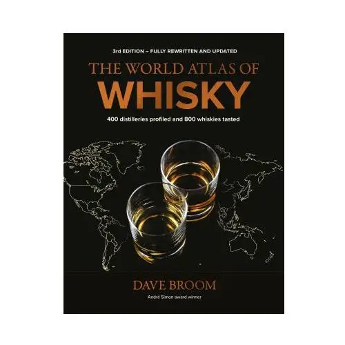 Octopus publishing group The world atlas of whisky 3rd edition