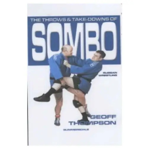 Throws and takedowns of sombo russian wrestling Octopus publishing group