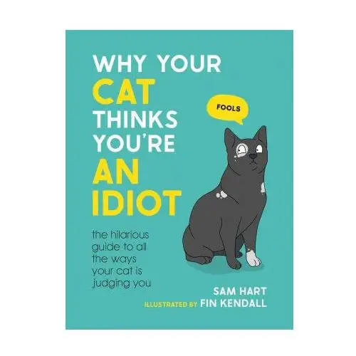 Why Your Cat Thinks You're an Idiot