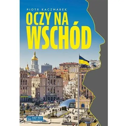 Oczy na Wschód