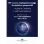 Od biznesu międzynarodowego do globalnej gospodarki - wyzwania i problemy w wybranych obszarach Wydawnictwo uniwersytetu ekonomicznego w katowicach Sklep on-line