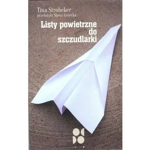 Listy powietrzne do szczudlarki - Tina Stroheker