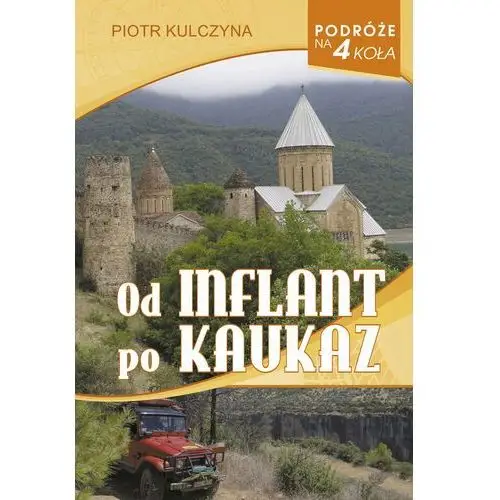 Od Inflant po Kaukaz