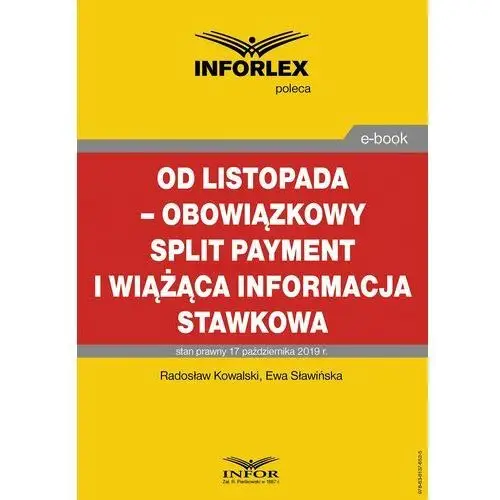 Od listopada - obowiązkowy split payment i wiążąca informacja stawkowa