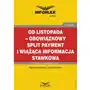 Od listopada - obowiązkowy split payment i wiążąca informacja stawkowa Sklep on-line