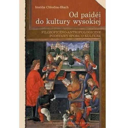 Od paidei do kultury wysokiej