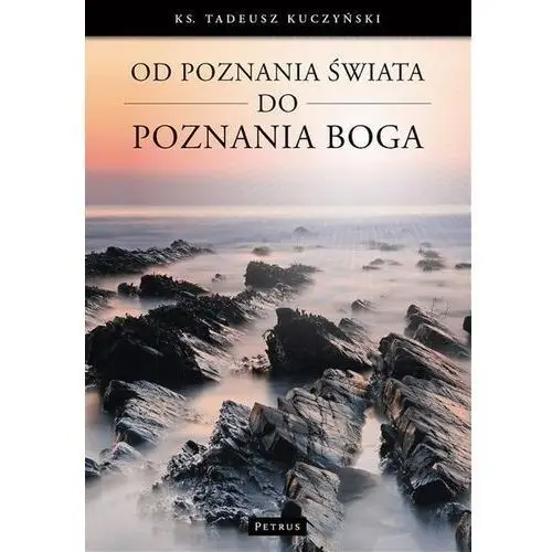 Od poznania świata do poznania Boga