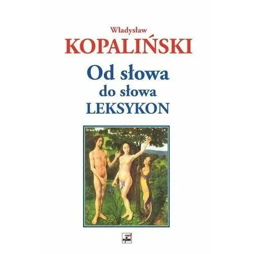 Od słowa do słowa. Leksykon