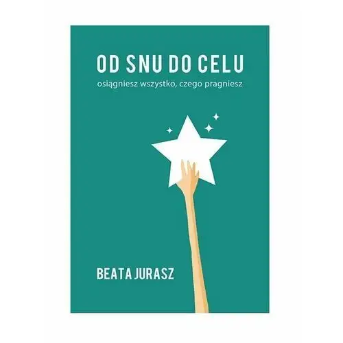 Od snu do celu