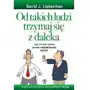 Od takich ludzi trzymaj się z daleka - lieberman david j Sklep on-line