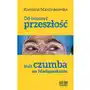 Od-tworzyć przeszłość. kult czumba na madagaskarze Sklep on-line