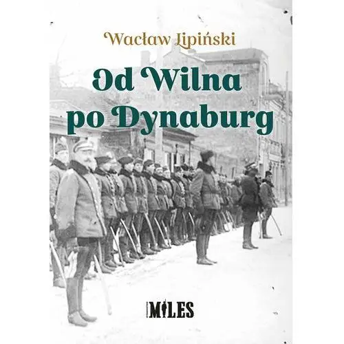 Od Wilna po Dynaburg